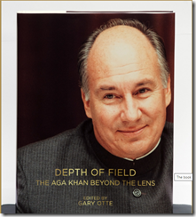 Depth of Field: The Aga Khan Beyond the Lens — The Ismaili